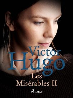 Hugo, Victor - Les Misérables II, e-bok
