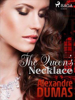 Dumas, Alexandre - The Queen's Necklace, ebook