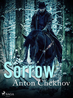 Chekhov, Anton - Sorrow, ebook