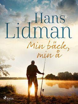 Lidman, Hans - Min bäck, min å, e-bok