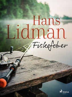 Lidman, Hans - Fiskefeber, ebook