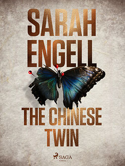 Engell, Sarah - The Chinese Twin, e-kirja