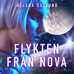 Östlund, Helena - Flykten från Nova, audiobook