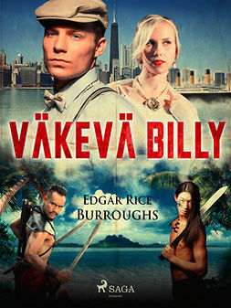Burroughs, Edgar Rice - Väkevä Billy, e-bok