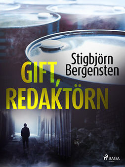 Bergensten, Stigbjörn - Gift, redaktörn, ebook