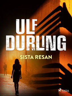 Durling, Ulf - Sista resan, e-kirja