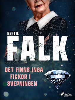 Falk, Bertil - Det finns inga fickor i svepningen, ebook