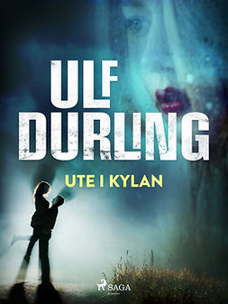 Durling, Ulf - Ute i kylan, ebook
