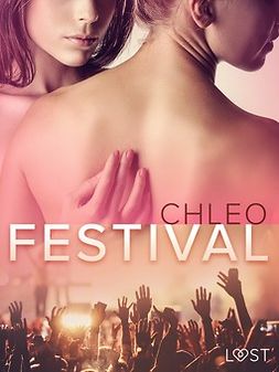 Chleo - Festival - erotisk novell, e-kirja