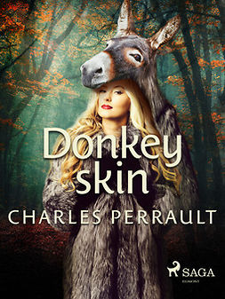 Perrault, Charles - Donkey Skin, e-bok