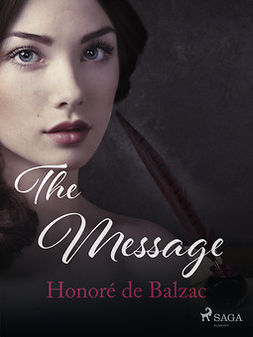 Balzac, Honoré de - The Message, ebook