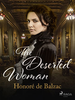 Balzac, Honoré de - The Deserted Woman, ebook