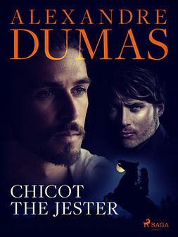 Dumas, Alexandre - Chicot the Jester, ebook