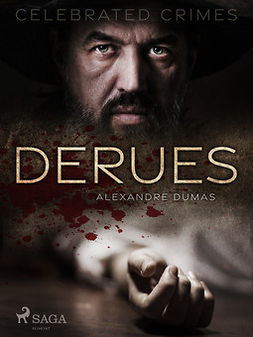Dumas, Alexandre - Derues, e-kirja