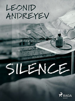 Andreyev, Leonid - Silence, ebook
