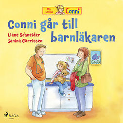 Schneider, Liane - Conni går till barnläkaren, audiobook