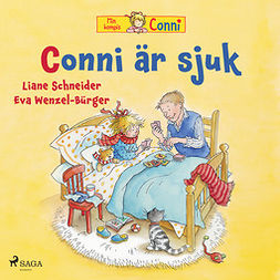 Schneider, Liane - Conni är sjuk, audiobook