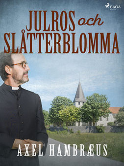 Hambræus, Axel - Julros och slåtterblomma, e-kirja