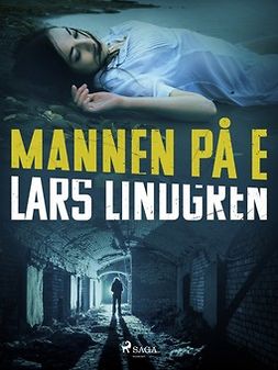 Lindgren, Lars - Mannen på E, ebook