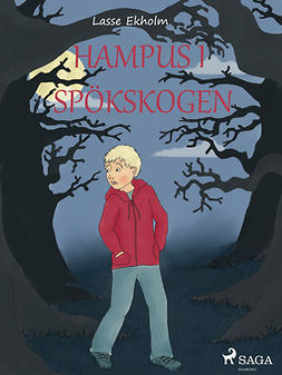 Ekholm, Lasse - Hampus i spökskogen, e-kirja