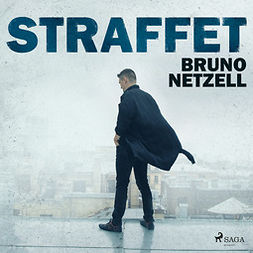 Netzell, Bruno - Straffet, audiobook