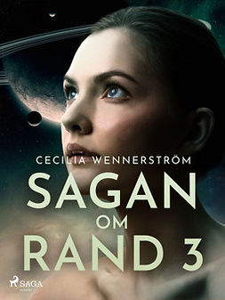 Wennerström, Cecilia - Sagan om Rand III, ebook