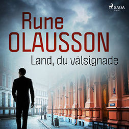 Olausson, Rune - Land, du välsignade, audiobook