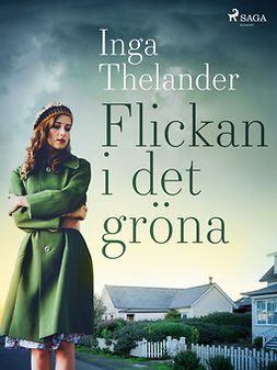 Thelander, Inga - Flickan i det gröna, ebook