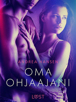 Hansen, Andrea - Oma ohjaajani - eroottinen novelli, ebook