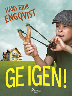 Engqvist, Hans Erik - Ge igen!, ebook