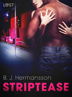 Hermansson, B. J. - Striptease - erotisk novell, ebook