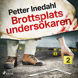 Inedahl, Petter - Brottsplatsundersökaren, audiobook