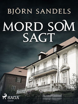 Sandels, Björn - Mord som sagt, ebook