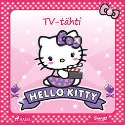Sanrio - Hello Kitty  - TV-tähti, äänikirja