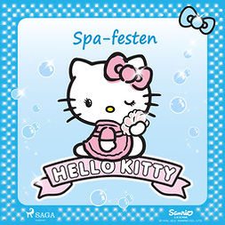 Sanrio - Hello Kitty - Spa-festen, äänikirja