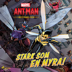 Marvel - Ant-Man och Wasp - Begynnelsen - Stark som en myra!, äänikirja