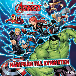 Marvel - Avengers - Begynnelsen - Härifrån till evigheten, audiobook