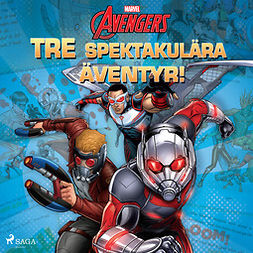 Graf, Hanna - Avengers - TRE spektakulära äventyr!, audiobook