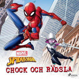 Marvel - Spider-Man - Chock och rädsla, audiobook