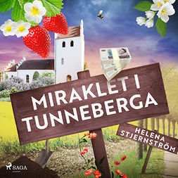 Stjernström, Helena - Miraklet i Tunneberga, äänikirja