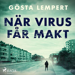 Lempert, Gösta - När virus får makt, äänikirja