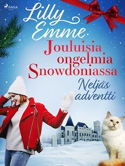 Emme, Lilly - Jouluisia ongelmia Snowdoniassa: Neljäs adventti, ebook