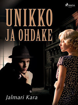 Kara, Jalmari - Unikko ja ohdake, ebook