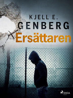 Genberg, Kjell E. - Ersättaren, ebook
