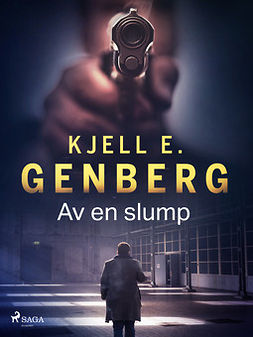 Genberg, Kjell E. - Av en slump, e-bok