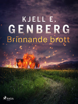 Genberg, Kjell E. - Brinnande brott, ebook