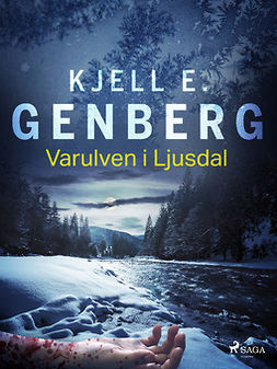 Genberg, Kjell E. - Varulven i Ljusdal, ebook