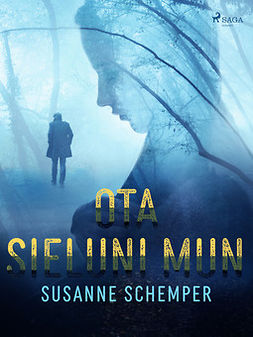 Schemper, Susanne - Ota sieluni mun, e-bok