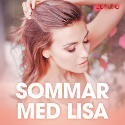Cupido - Sommar med Lisa - erotiska noveller, audiobook