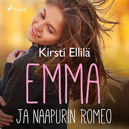 Ellilä, Kirsti - Emma ja naapurin Romeo, audiobook